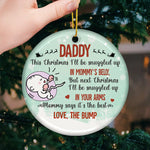 Next Christmas I‚ll Be Snuggled Up In Your Arms - Personalized Custom Round Shaped Ceramic Christmas Ornament - Gift For Dad, Christmas Gift