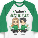 Luckiest Bestie Ever - Gift For Besties, Personalized St. Patrick's Day Unisex Raglan Shirt