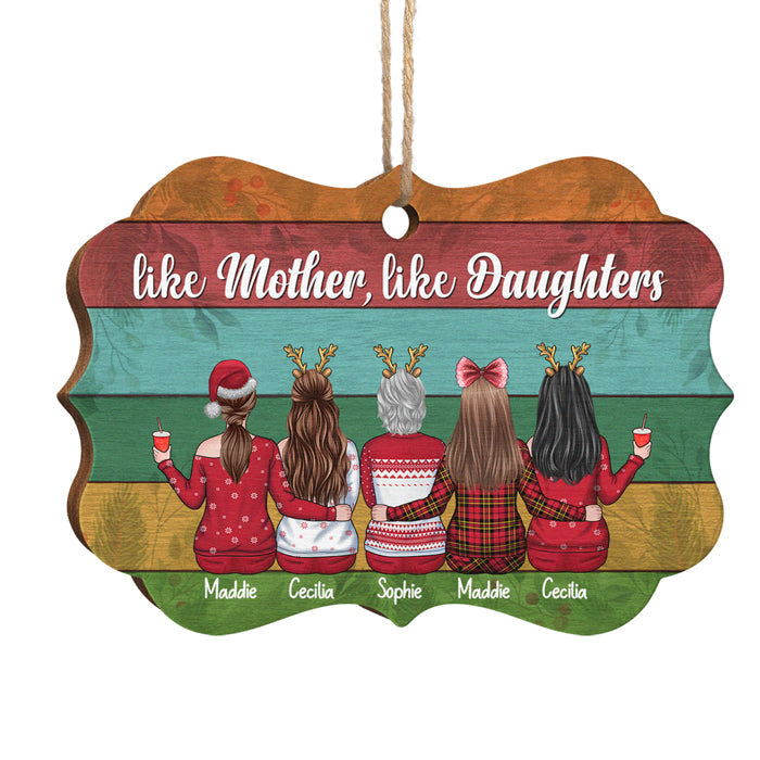 Like Mother Like Daughter - Personalized Custom Benelux Shaped Wood Christmas Ornament - Gift For Family, Christmas Gift