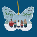 Your Wings Were Ready But My Heart Was Not - Memorial Personalized Custom Ornament - Acrylic Butterfly Shaped - Sympathy Gift, Christmas Gift For Family