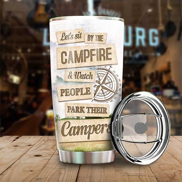 Sit By The Campfire & Watch People Park Their Campers - Gift For Couples, Husband Wife, Personalized Tumbler