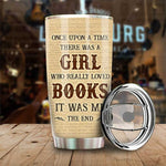 A Girl Who Really Loved Books It Was Me - Personalized Tumbler