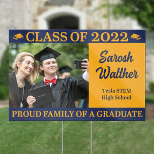 Proud Family Of A Graduate - Upload Image, Personalized Yard Sign