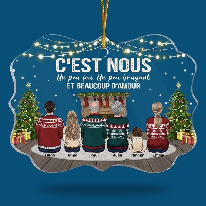 C'est Nous Un Peu Fou Un Peu Bruyant Et Beaucoup D'amour - French Personalized Custom Benelux Shaped Acrylic Christmas Ornament - Gift For Family, Christmas Gift