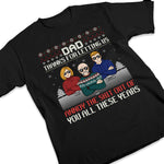 Thanks Dad For Letting Us Annoy You - Family Personalized Custom Unisex T-shirt, Hoodie, Sweatshirt - Christmas Gift For Dad