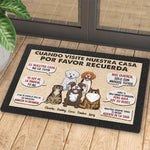 Cuando Visites Mi/Nuestra Casa Por Favor Recuerda - Personalized Decorative Mat Spanish