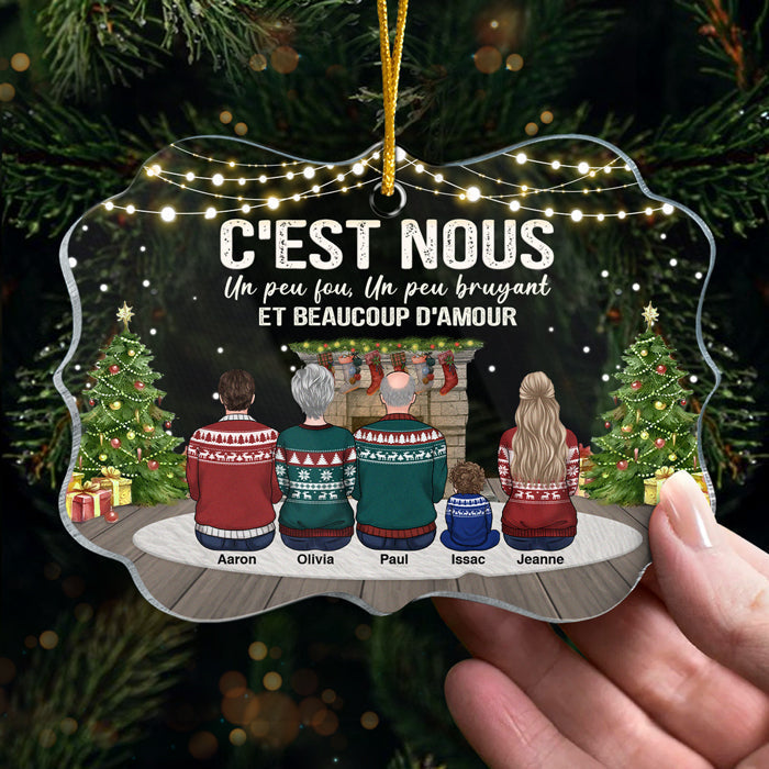 C'est Nous Un Peu Fou Un Peu Bruyant Et Beaucoup D'amour - French Personalized Custom Benelux Shaped Acrylic Christmas Ornament - Gift For Family, Christmas Gift