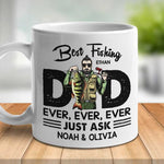 Best Fishing Dad Ever - Gift For Dad - Personalized Mug