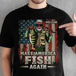 Make America Fish Again - Personalized Unisex T-Shirt
