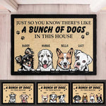 A Bunch Of Dogs In This House - Personalized Decorative Mat