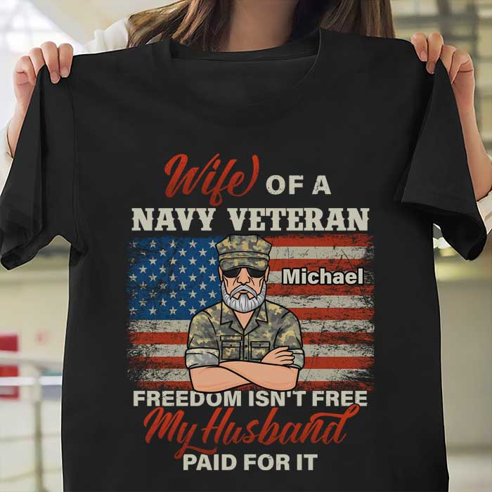 Freedom Isn't Free My Husband Paid For It - July 4th - Personalized Unisex T-Shirt