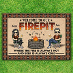 Welcome To Our Firepit Where The Fire Is Always Hot And Beer Is Always Cold - Gift For Camping Couples, Personalized Decorative Mat