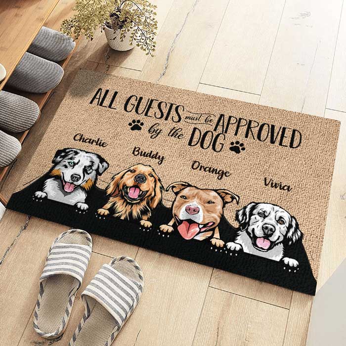 Dog - All Guests Must Be Approved By The Dog - Funny Personalized Dog Decorative Mat, Doormat
