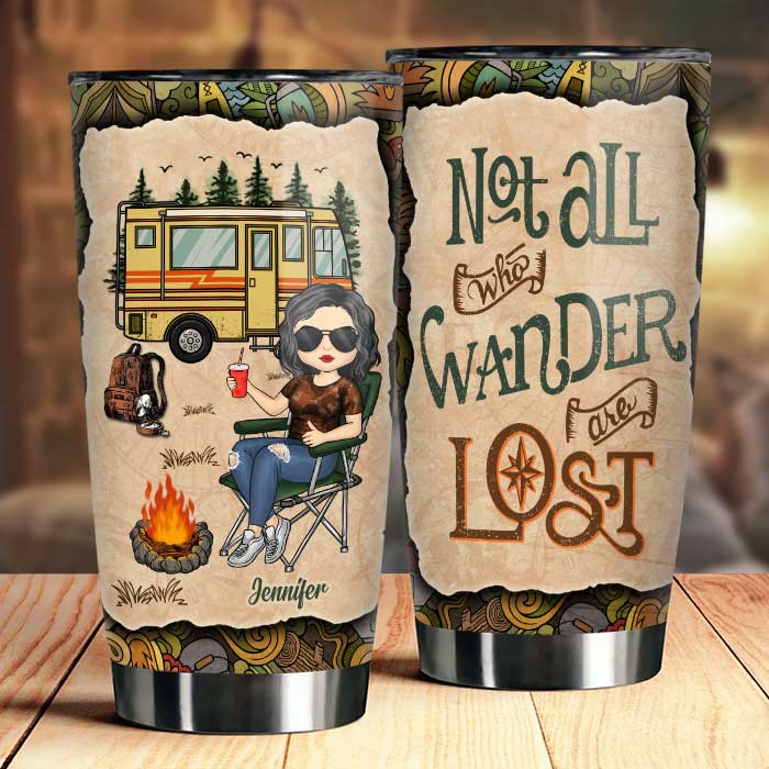 Not All Who Wander Are Lost - Personalized Tumbler
