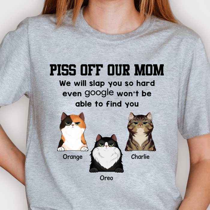 We'll Slap You So Hard Even Google Won't Be Able To Find You - Gift For Cat Lovers  - Personalized Unisex T-Shirt