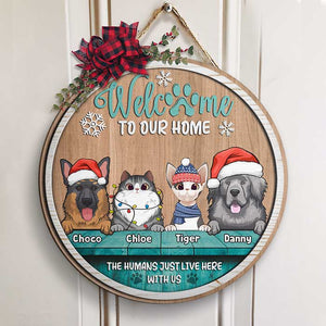Welcome To Our Home - Christmas Dogs & Cats - Funny Personalized Door Sign.