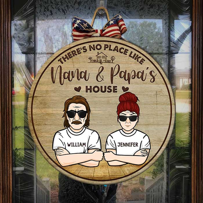 There's No Place Like Nana & Papa's House - Personalized Door Sign
