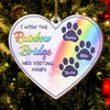 Wish The Rainbow Bridge Had Visiting Hours - Personalized Custom Heart Shaped Wood Christmas Ornament