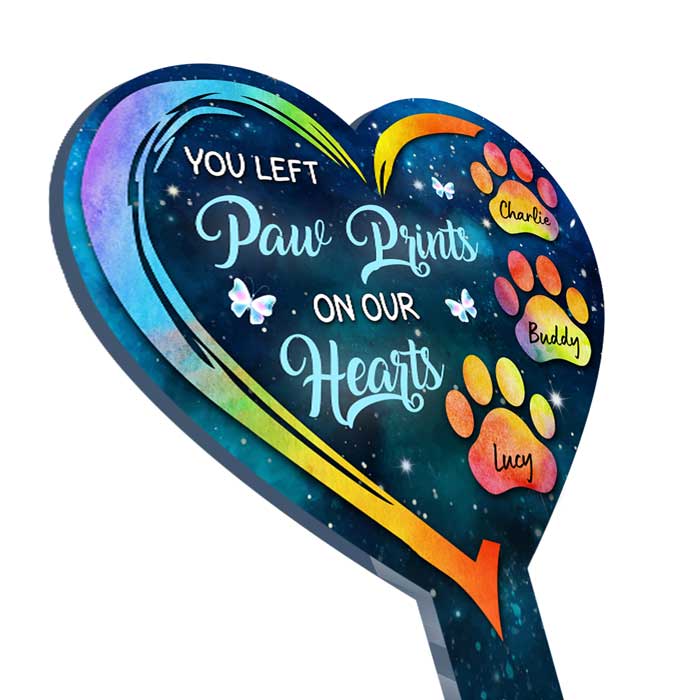 You Left Paw Prints On Our Hearts Color - Personalized Custom Acrylic Garden Stake