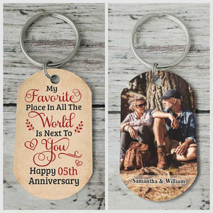 My Favorite Place Is Next To You - Upload Image, Gift For Couples - Personalized Keychain.