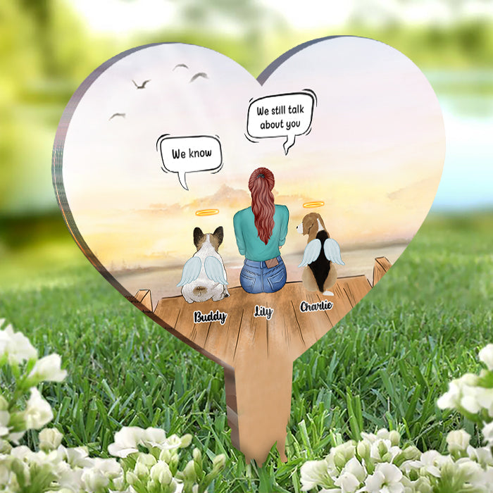 We Still Miss The Sound Of Your Paws - Personalized Custom Acrylic Garden Stake
