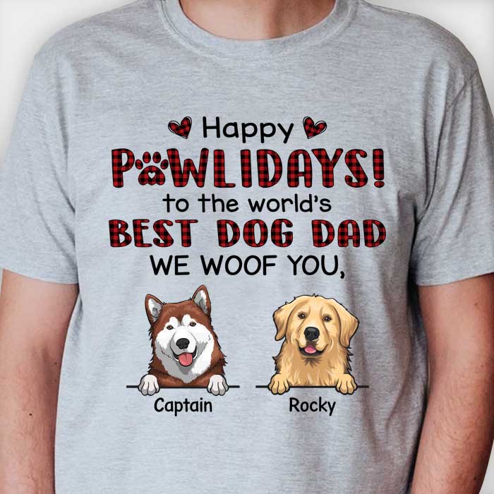 Happy Pawlidays - We Woof You - Personalized Unisex T-Shirt, Hoodie, Sweatshirt