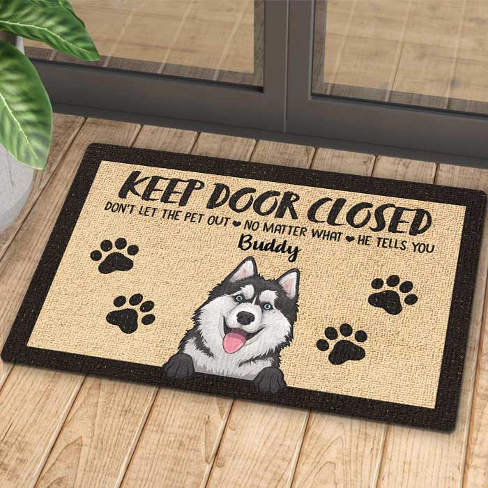 Don't Let The Pets Out - Funny Personalized Decorative Mat, Doormat (Cat & Dog)