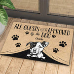 All Guests Must Be Approved - Funny Personalized Decorative Mat For Cat And Dog Lovers