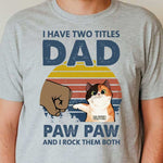 Custom Name Cat Dad Paw Paw Gifts for Men - Personalized Apparel
