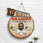 Best Dad Grandpa We Ever Saw - Gift For Dad, Grandpa - Personalized Shaped Wood Sign
