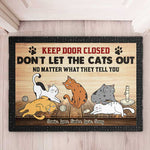 Don't Let The Cats Out - Personalized Decorative Mat - Gift For Pet Lovers