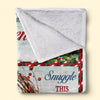 Snuggle This Blanket & Know We're Here - Memorial Personalized Custom Blanket - Sympathy Gift, Christmas Gift For Family Members