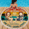 Still Going Strong - Personalized Round Beach Towel - Gift For Couples, Husband Wife
