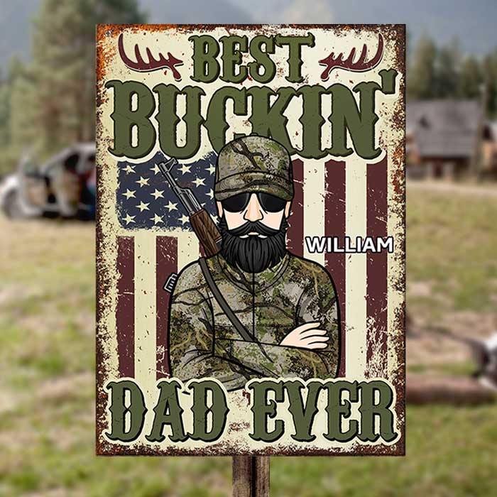 Best Buckin' Dad Ever - Hunting Dad - Personalized Metal Sign