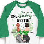 Lucky To Have You As My Best Friend - Gift For Besties, Personalized St. Patrick's Day Unisex Raglan Shirt
