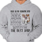 To My Dear Human Dad - Personalized Unisex T-shirt, Hoodie - Gift For Dad, Gift For Father's Day