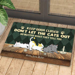 Don't Let The Cats Out - Personalized Decorative Mat - Gift For Pet Lovers