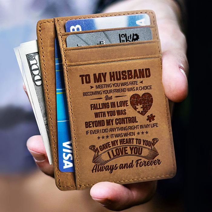 I Gave My Heart To You Love You Always And Forever - Card Wallet - To My Husband, Gift For Husband, Anniversary, Engagement, Wedding, Marriage Gift, Christmas Gift