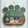 All Guests Must Be Approved By The Dogs - Personalized Shaped Door Sign