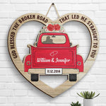 God Blessed The Broken Road That Led Me Straight To You - Gift For Couples, Husband Wife, Personalized Shaped Wood Sign