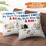 Custom Funny Dog Name Butt Kiss Gifts for Dog Lovers - Personalized Pillow