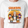 Grandpa Of Nightmares - Personalized Unisex T-Shirt, Hoodie, Sweatshirt - Gift For Grandpa, Grandparents, Halloween Gift
