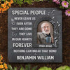 Special People Never Leave Us Even After They Are Gone - Personalized Memorial Stone, Human Grave Marker - Upload Image, Memorial Gift, Sympathy Gift