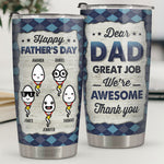 Great Job, Daddy! - Family Personalized Custom Tumbler - Father's Day, Birthday Gift For Dad