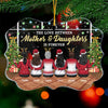 The Love Between Mother & Daughters Knows No Distance - Personalized Custom Benelux Shaped Acrylic Christmas Ornament - Gift For Family, Christmas Gift