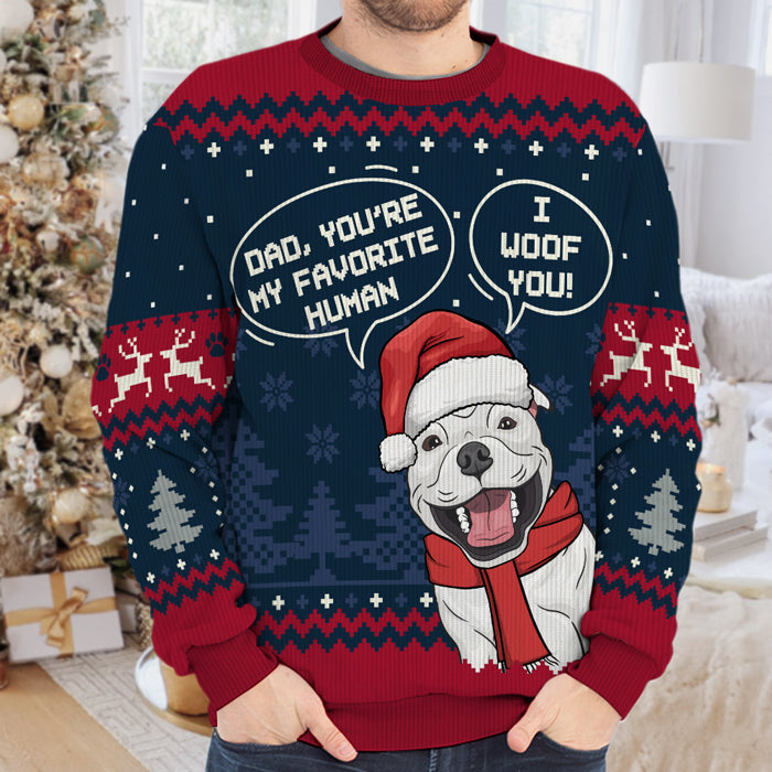 You're Our Favorite Human - Dog Personalized Custom Ugly Sweatshirt - Unisex Wool Jumper - Christmas Gift For Pet Owners, Pet Lovers