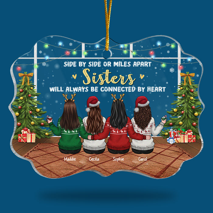Sisters Will Always Be Connected By Heart - Personalized Custom Benelux Shaped Acrylic Christmas Ornament - Gift For Bestie, Best Friend, Sister, Birthday Gift For Bestie And Friend, Christmas Gift