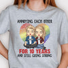 Annoying Each Other LGBTQ+ Couples - Personalized Unisex T-shirt - Gift For Couples