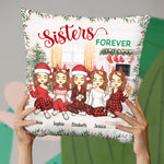 We're Sisters Forever - Bestie Personalized Custom Pillow (Insert Included) - Christmas Gift For Best Friends, BFF, Sisters
