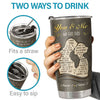 What Will Matter Is That I Had You And You Had Me - Personalized Tumbler - Gift For Couple, Husband Wife, Anniversary, Engagement, Wedding, Marriage Gift